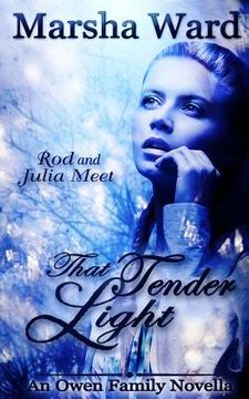 portada That Tender Light: An Owen Family Novella (in English)