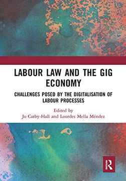 portada Labour law and the gig Economy: Challenges Posed by the Digitalisation of Labour Processes (in English)