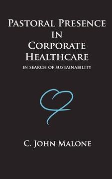 portada pastoral presence in corporate healthcare - in search of sustainability (en Inglés)
