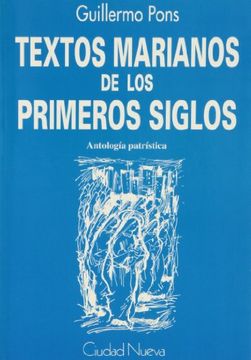 portada Textos marianos de los primeros siglos (Textos Patrísticos) (in Spanish)