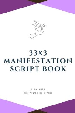 portada 33x3 Manifestation Script Book: flow with the power of divine