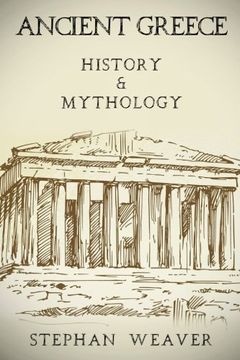 portada Ancient Greece: History & Mythology: Volume 2