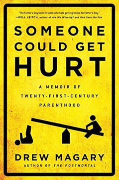 portada Someone Could get Hurt: A Memoir of Twenty-First-Century Parenthood 
