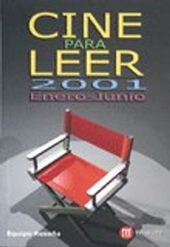 cine para leer 2001: enero-junio