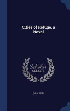 portada Cities of Refuge, a Novel (en Inglés)