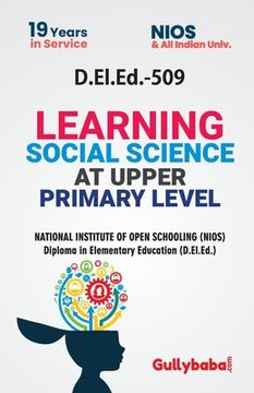 portada D.El.Ed.-509 Learning Social Science at Upper Primary Level (en Inglés)