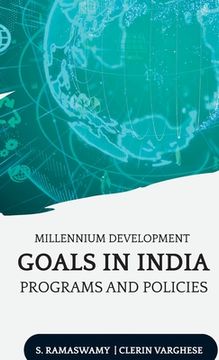 portada Millennium Development Goals in India Programs and Policies (en Inglés)