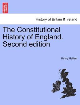 portada the constitutional history of england. second edition (en Inglés)