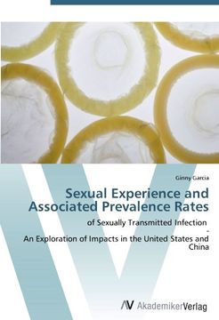 portada Sexual Experience and Associated Prevalence Rates: of Sexually Transmitted Infection   -  An Exploration of Impacts in the United States and China