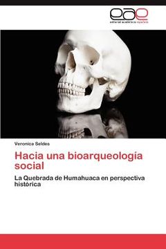 portada hacia una bioarqueolog a social (en Inglés)