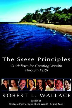 portada the ssese principles: guidelines for creating wealth through faith
