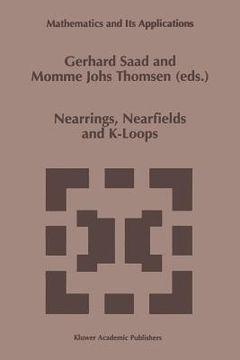 portada nearrings, nearfields and k-loops: proceedings of the conference on nearrings and nearfields, hamburg, germany, july 30 august 6,1995 (in English)