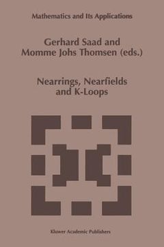 portada nearrings, nearfields and k-loops: proceedings of the conference on nearrings and nearfields, hamburg, germany, july 30 august 6,1995 (en Inglés)