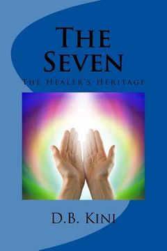 portada The Seven: The Healer's Heritage (en Inglés)