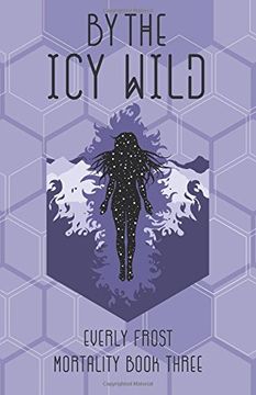 portada By the Icy Wild: Volume 3 (Mortality)