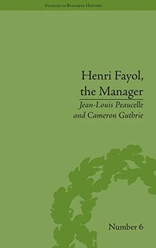 portada Henri Fayol, the Manager (Studies in Business History) (en Inglés)