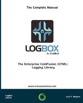 portada LogBox: The Enterprise ColdFusion (CFML) Logging Library (en Inglés)