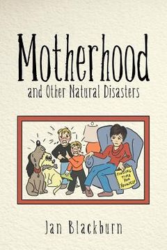 portada motherhood and other natural disasters (in English)