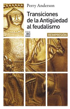 portada Transiciones de la Antigüedad al Feudalismo (in Spanish)