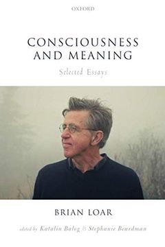 portada Consciousness and Meaning: Selected Essays 