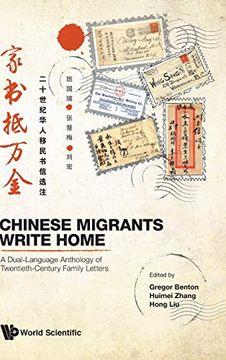 portada Chinese Migrants Write Home: A Dual-Language Anthology of Twentieth-Century Family Letters (in English)
