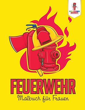 portada Feuerwehr: Malbuch für Frauen (in German)