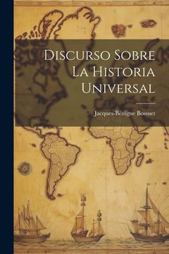 portada Discurso Sobre La Historia Universal (in Spanish)