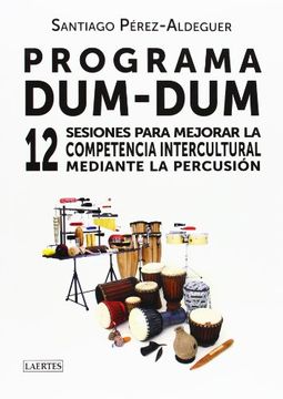 portada Programa Dum-Dum: 12 Sesiones Para Mejorar la Competencia Intercultural Mediante la Percusión