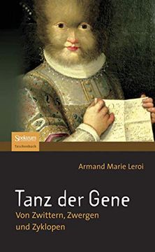 portada Tanz der Gene: Von Zwittern, Zwergen und Zyklopen (in German)