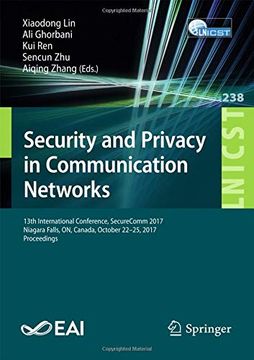 portada Security and Privacy in Communication Networks: 13Th International Conference, Securecomm 2017, Niagara Falls, on, Canada, October 22-25, 2017,. And Telecommunications Engineering) 