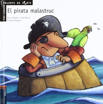 portada El Pirata Malastruc (Dolents De Conte (catalan)) (en Catalá)