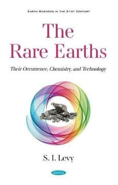 portada The Rare Earths: Their Occurrence, Chemistry, and Technology