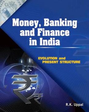 portada money, banking and finance in india: evolution and present structure (en Inglés)
