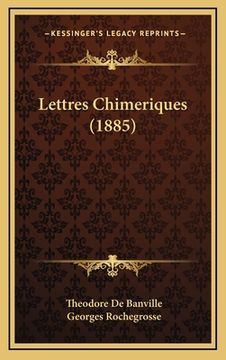 portada Lettres Chimeriques (1885) (en Francés)