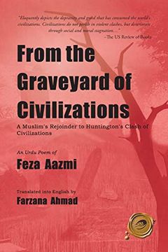 portada From the Graveyard of Civilizations: A Muslim Rejoinder to Huntington's Clash of Civilizations (in English)