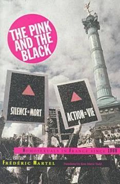 portada the pink and the black: homosexuals in france since 1968 (in English)
