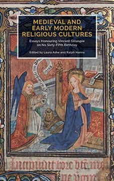 portada Medieval and Early Modern Religious Cultures: Essays Honouring Vincent Gillespie on his Sixty-Fifth Birthday (en Inglés)
