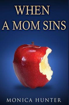 portada When a Mom Sins (en Inglés)