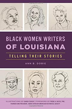 portada Black Women Writers of Louisiana: Telling Their Stories (en Inglés)