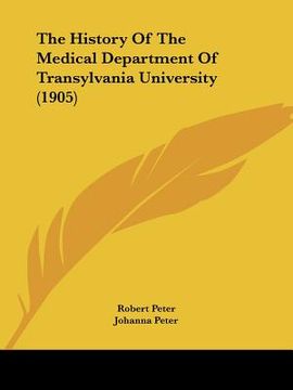 portada the history of the medical department of transylvania university (1905) (en Inglés)