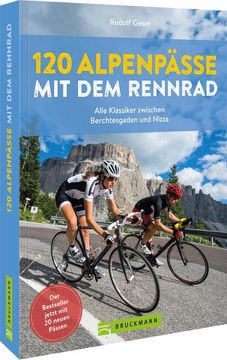 portada 120 Alpenpässe mit dem Rennrad (en Alemán)