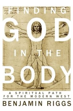 portada Finding God in the Body: A Spiritual Path for the Modern West (en Inglés)