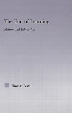portada the end of learning: milton and education (en Inglés)