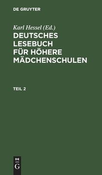 portada Deutsches Lesebuch fã â¼r hã Â¶Here mã Â¤Dchenschulen (German Edition) [Hardcover ] (en Alemán)