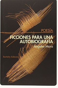 portada Ficciones para una autobiografía (in Spanish)
