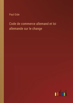 portada Code de commerce allemand et loi allemande sur le change (in French)