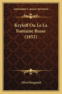 portada Kryloff Ou Le La Fontaine Russe (1852) (en Francés)