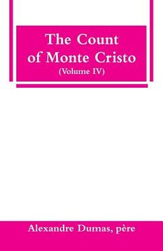 portada The Count of Monte Cristo (Volume IV) (en Inglés)