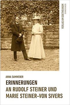 portada Erinnerungen: An Rudolf Steiner und Marie Steiner-Von Sivers (in German)