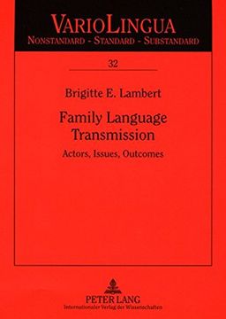 portada 32: Family Language Transmission: Actors, Issues, Outcomes (Variolingua. Nonstandard - Standard - Substandard)